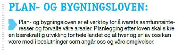 Plan- og bygningsloven legger til rette for