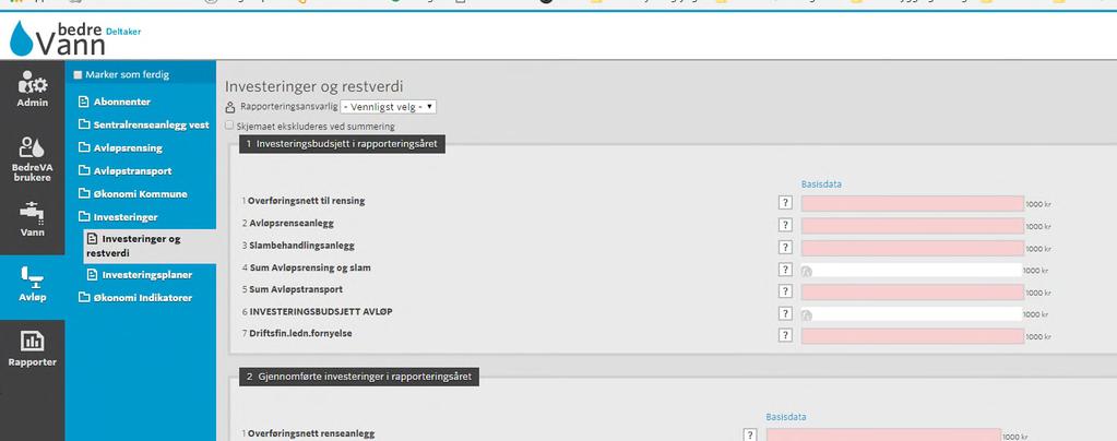 7.8 Investeringer og investeringsplaner Nivå 2 Det er to skjema for rapportering av