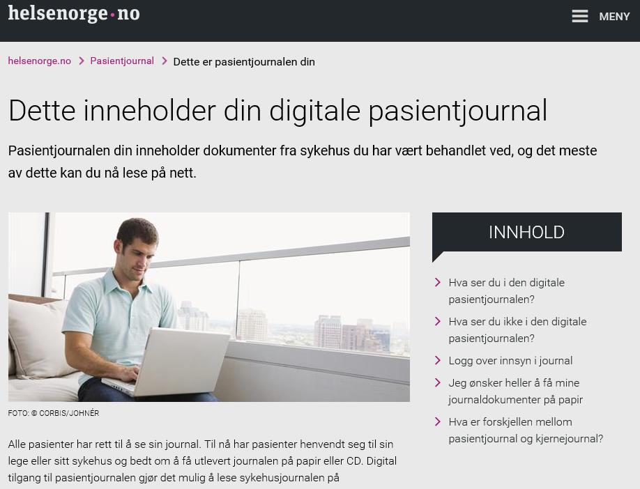 Pasienten sin rett til innsyn eigen journal Tilgjengeleg for pasienten på HelseNorge.