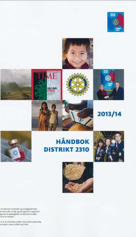 8. Håndboken Håndbok Distrikt 2310 2013/14 Ligger på Distriktets hjemmeside: http://d2310.