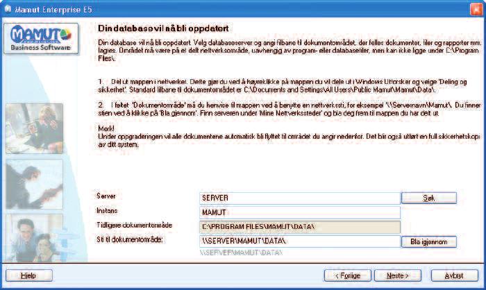 SJEKKLISTE 13 219 Du må logge inn med ditt Brukernavn og Passord for å få kunne oppdatere til ny versjon. 320 I dette vinduet bestemmer du databaseserver (Server og Instans) og sti til dokumentområde.