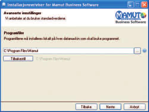 Tilbakestill: Klikk på knappen Tilbakestill dersom du vil gå tilbake til den forhåndsdefinerte standardfilbanen. Merk! Programfilene må installeres på hver datamaskin som skal bruke programmet.