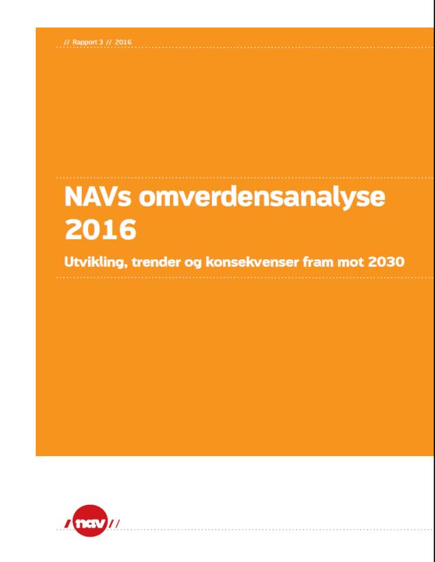 NAV må bli smartere Velferdsstaten frem mot 2030 Store demografiske endringer.