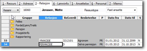 Trinn 2 Dersom permisjonen gjelder for alle ressursens ansettelser oppdateres relasjon PERMKODE på skillekortet Relasjon for de ansatte som går ut i permisjon i Ressursvinduet Gjelder permisjonen