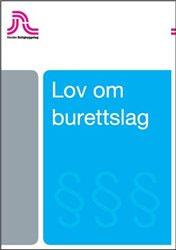 Styrets oppgaver/plikter Styrets oppgaver, plikter og ansvar er definert i Lov om burettslag og borettslagets vedtekter.