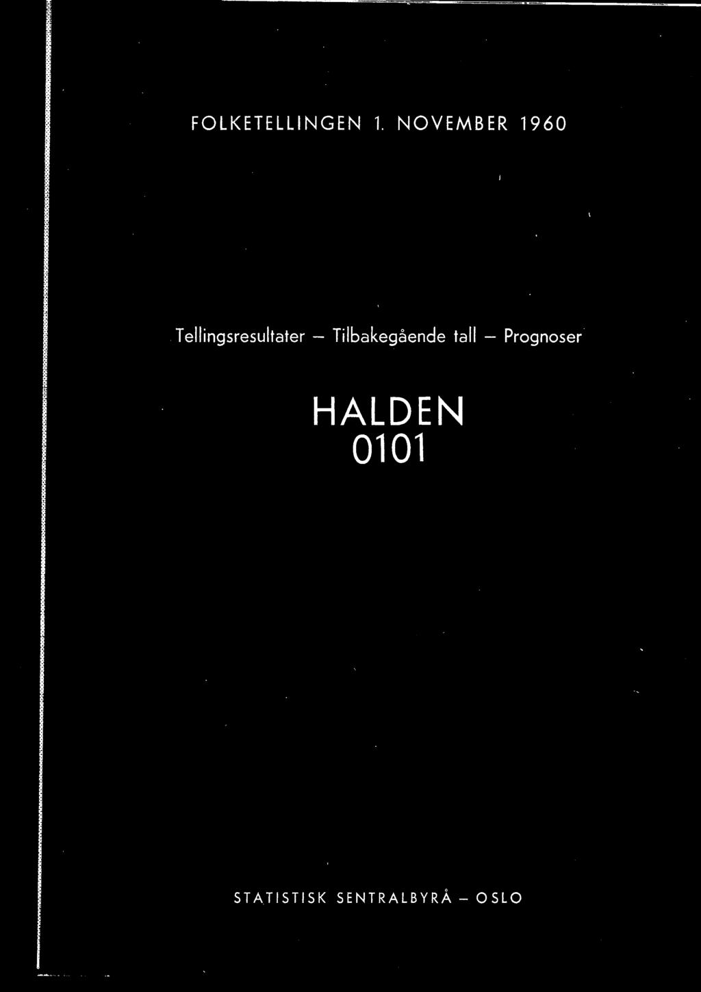 Prognoser HALDEN 01