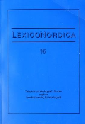 LexicoNordica Titel: Forfatter: Ordforbindelser: Grunnelementer i ordboken? Jón Hilmar Jónsson Kilde: LexicoNordica 16, 2009, s. 161-180 URL: http://ojs.statsbiblioteket.dk/index.