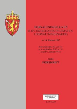 Enkeltvedtak Forvaltningslovens krav til enkeltvedtak: Enkeltvedtak, kap. IV-VI Fvl. 17 Utredningsplikt Fvl.