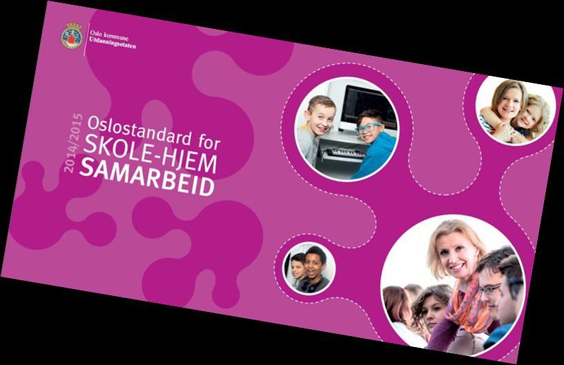 Samarbeid vår viktigste verdi It takes a village to raise a child Et godt skole-hjem samarbeid er