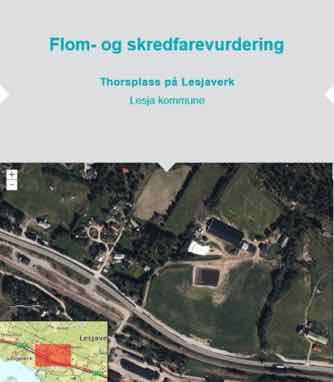 Vurdering av flom- og skredfare Steinsprang/steinskred Snø- og sørpeskred Jordskred Flomskred Flom ev.