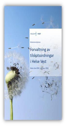 3 NY RAPPORT: INTERNKONTROLL I TSB-INSTITUSJONAR Dette prosjektet vart starta opp og avslutta våren 2016. Revisjonsutvalet hadde rapporten til behandling i juni, RHFstyret i september.