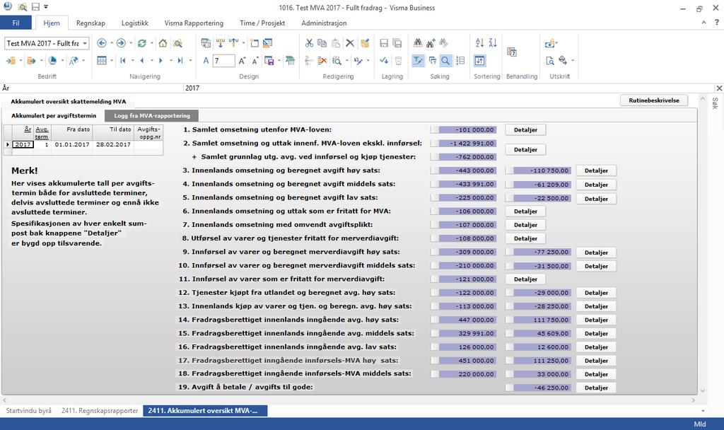 Detaljknappene som er knyttet til hver enkelt post på MVA-meldingen vil også akkumulerte tall i overenstemmelse med den akkumulerte