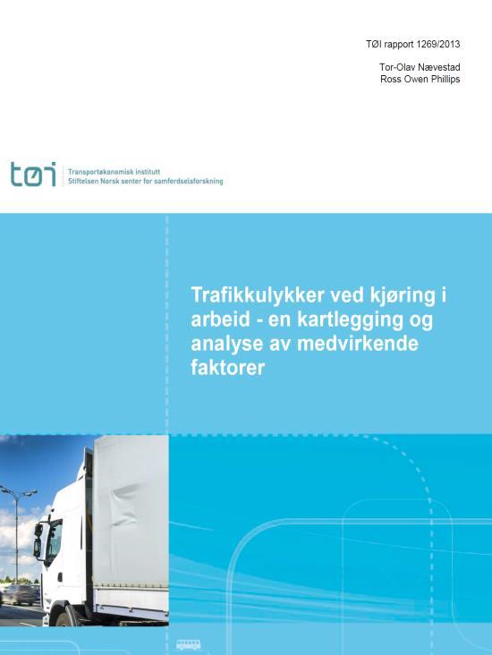 Nøkkelstudie I: Nævestad & Phillips (2013): Kartlegging og analyse av dødsulykker på veg (2005-2011), som er utløst av en sjåfør som kjørte i arbeid.