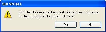 Sterge şi apasă butonul Şterge. Sistemul va interoga Utilizatorul dacă este sigur de această operație. 5.1.12.