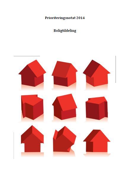 Prioriterte grupper Nyankomne flyktninger skal tildeles om lag 25 % av ledige boliger Barnefamilier Ut fra botilbud med tjenestebaser, eksempelvis Botreningssenteret,