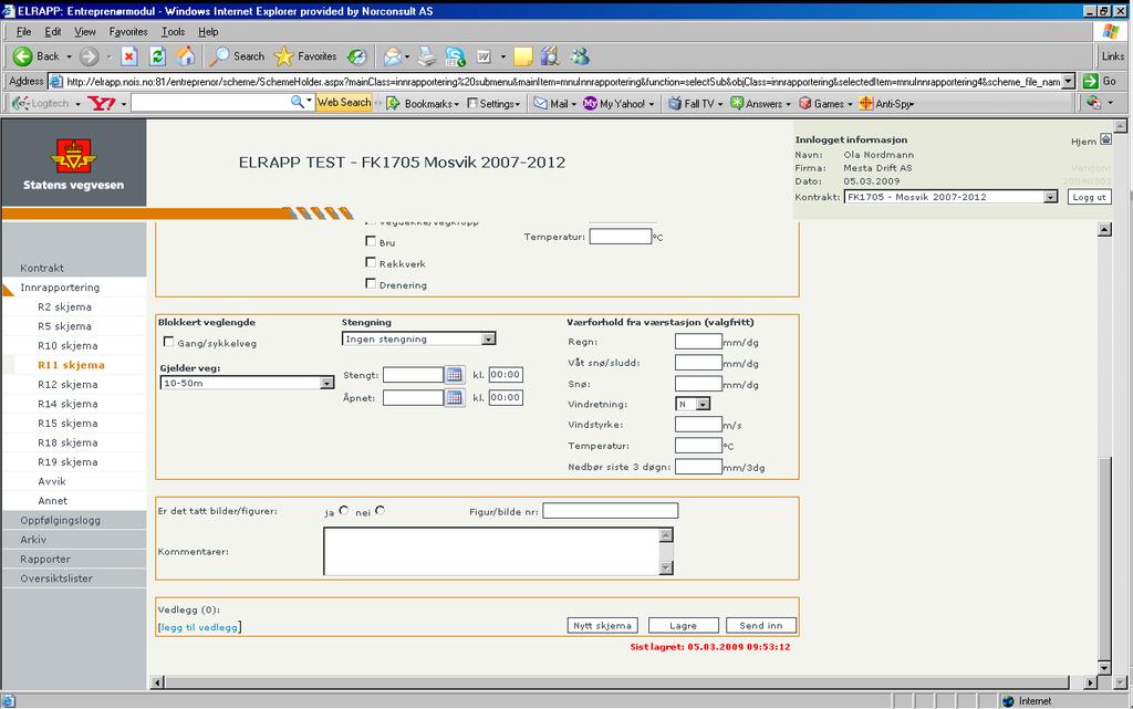 10.4.1 Automatisk dataoppsamling DAU-filer Håndbok i ELRAPP 108 DEL III - FOR ENTREPRENØRER Innrapportering av skjema R12 - Oppfølging av drift og vedlikehold skal i hovedsak foregå ved automatisk
