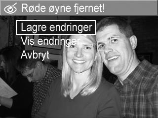 Fjern røde øyne Når du velger Fjern røde øyne fra Avspillingsmeny (se side 90), behandler kameraet det aktuelle stillbildet for å fjerne røde øyne fra objektene på bildet.