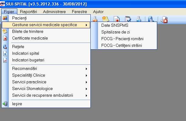 Figura 5.1.3-1 Fisier - Gestiune servicii medicale specifice Posibilitatile ulterioare de selectie sunt: Spitlizare de zi, Date SNSPMS, FOCG - Pacienti romani, FOCG - Cetateni straini.