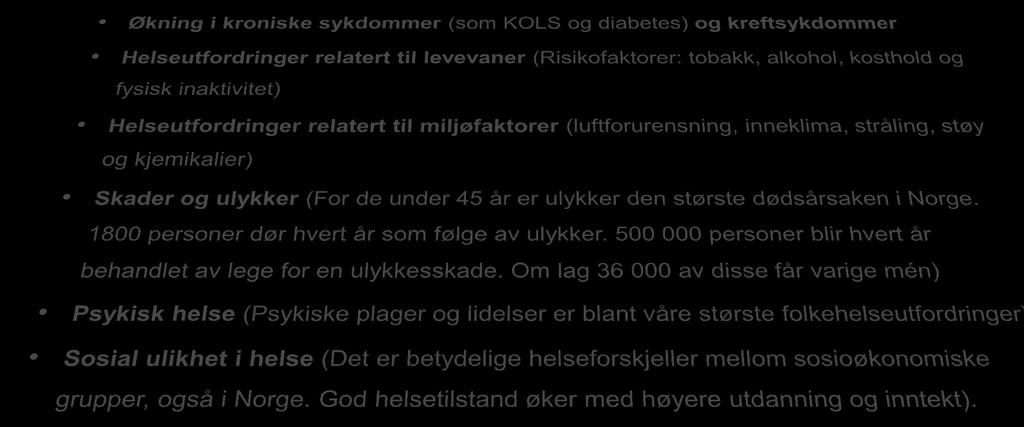 Folkehelseutfordringene Konklusjon: