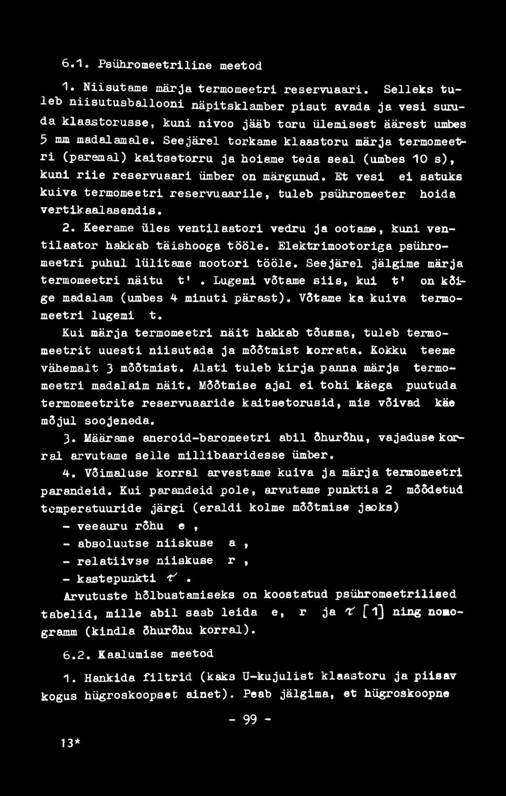 6.1. Psührom eetriline meetod 1. Niisutame m ärja termomeetri re se rvuaari.