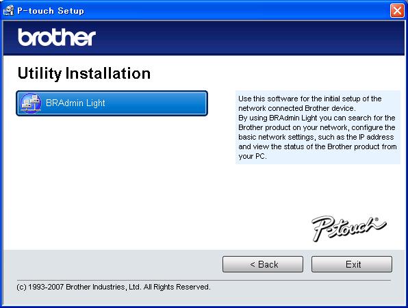 BRAdmin Light -määritysapuohjelman asennus (Windows) BRAdmin Light -apuohjelman avulla voidaan määrittää verkkoon kytkettyjä Brotherlaitteita.