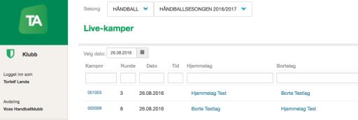 KONTROLLERE KAMPDETALJER Klikk på kampnr (med blå tekst til venstre i raden) til kampen en ønsker å se kampdetaljene for før en starter live-registrering.