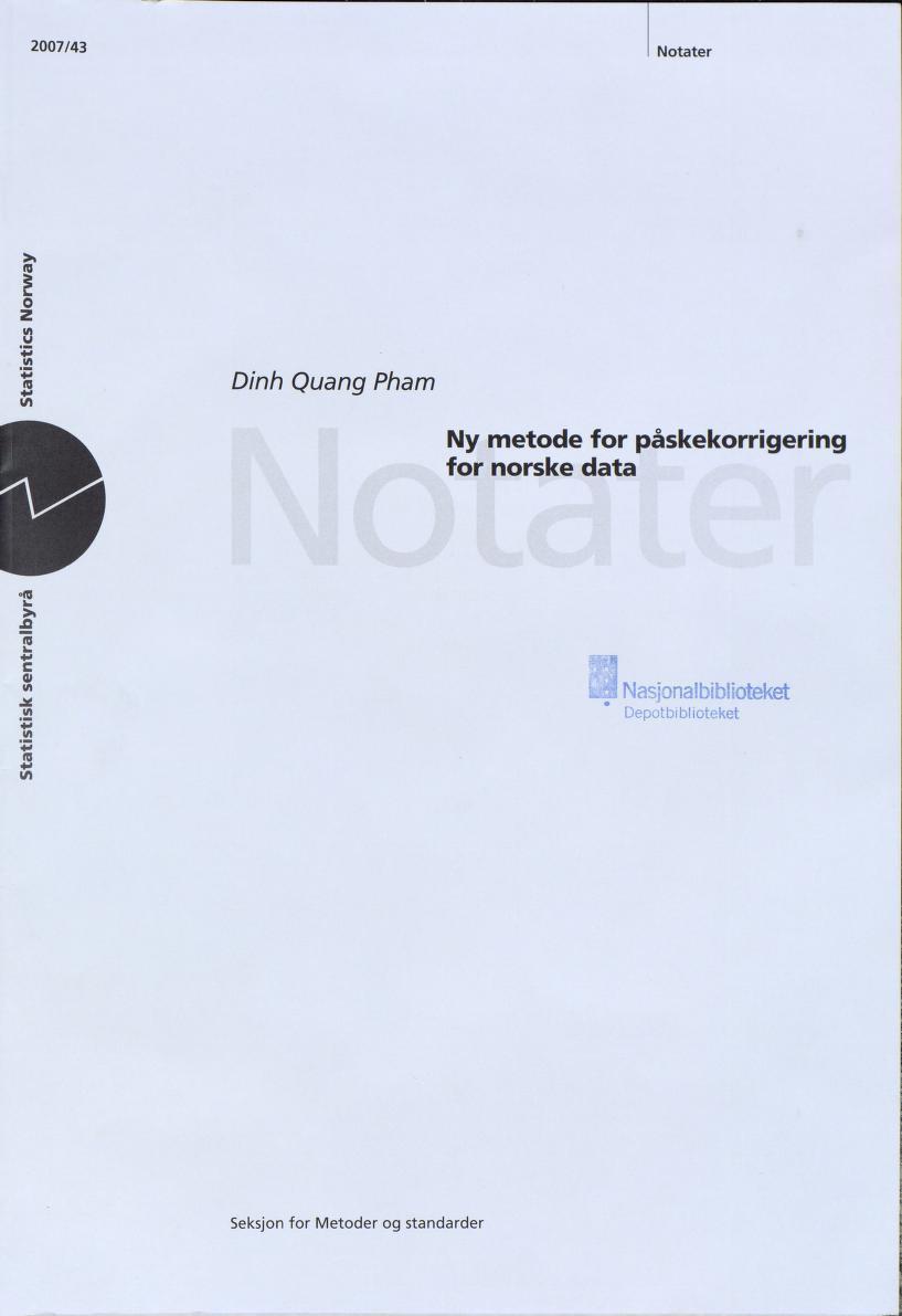 2007/43 Notater ro O z j/j 10 Dinh Quang Pham Ny metode for