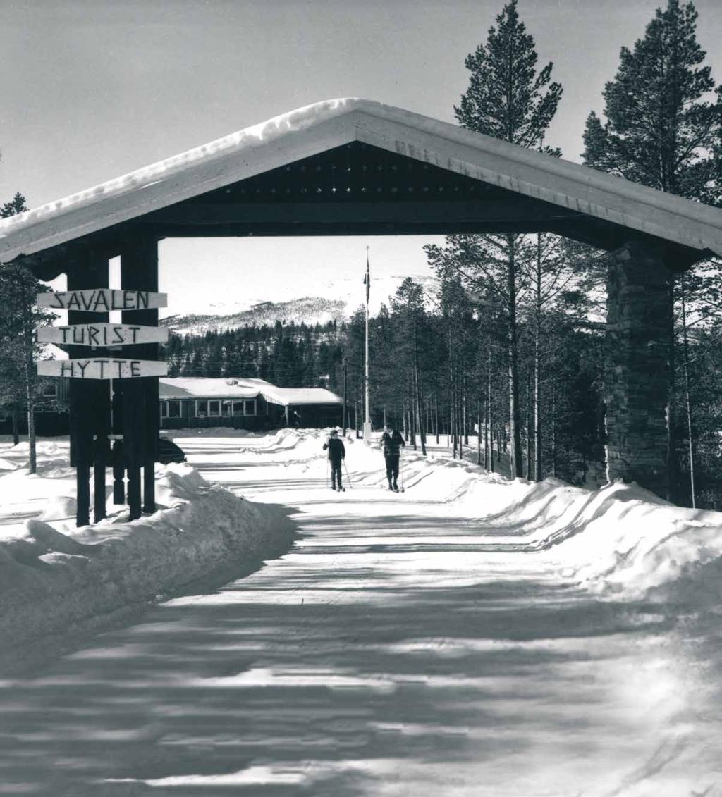 4 Historikk Savalen Turisthytte åpnet dørene første gang i februar 1961.