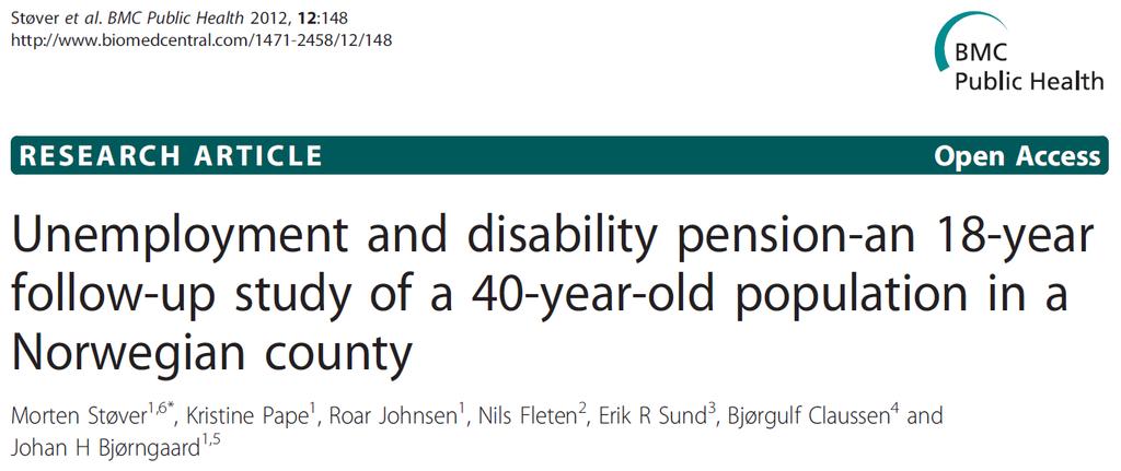 Ny studie om uførepensjon i Nordland fylke 7985 40-42 åringer ble fulgt i 18 år 2784 (35%) ble uførepensjonister i løpet av perioden De som opplevde
