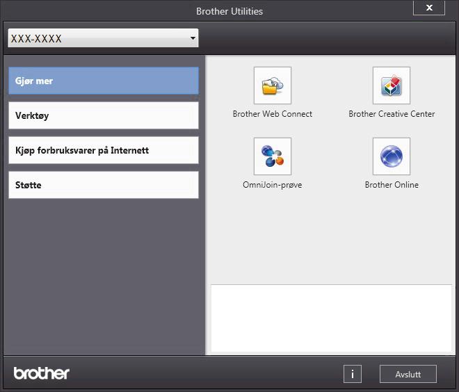 Tilgang til Brotherverktøy (Windows ) Brother Utilities er en programstarter som gir praktisk tilgang til alle Brother-programmer som er installert på datamaskinen.