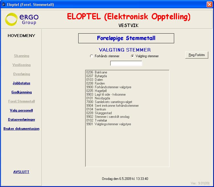 Foreløpige Stemmetall Velg stemmetype (Forhånd/Valgting) og krets det skal registreres foreløpige stemmetall for.