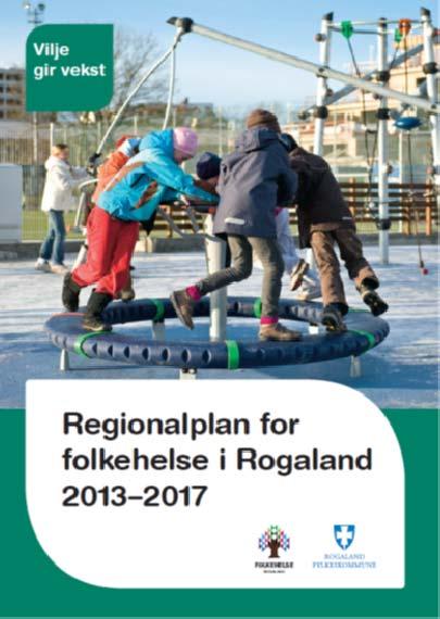 og fra folkehelseplanen: «I planperioden vil Rogaland fylkeskommune først og fremst prioritere å (..) styrke folkehelseperspektivet i regional planlegging.» 5.