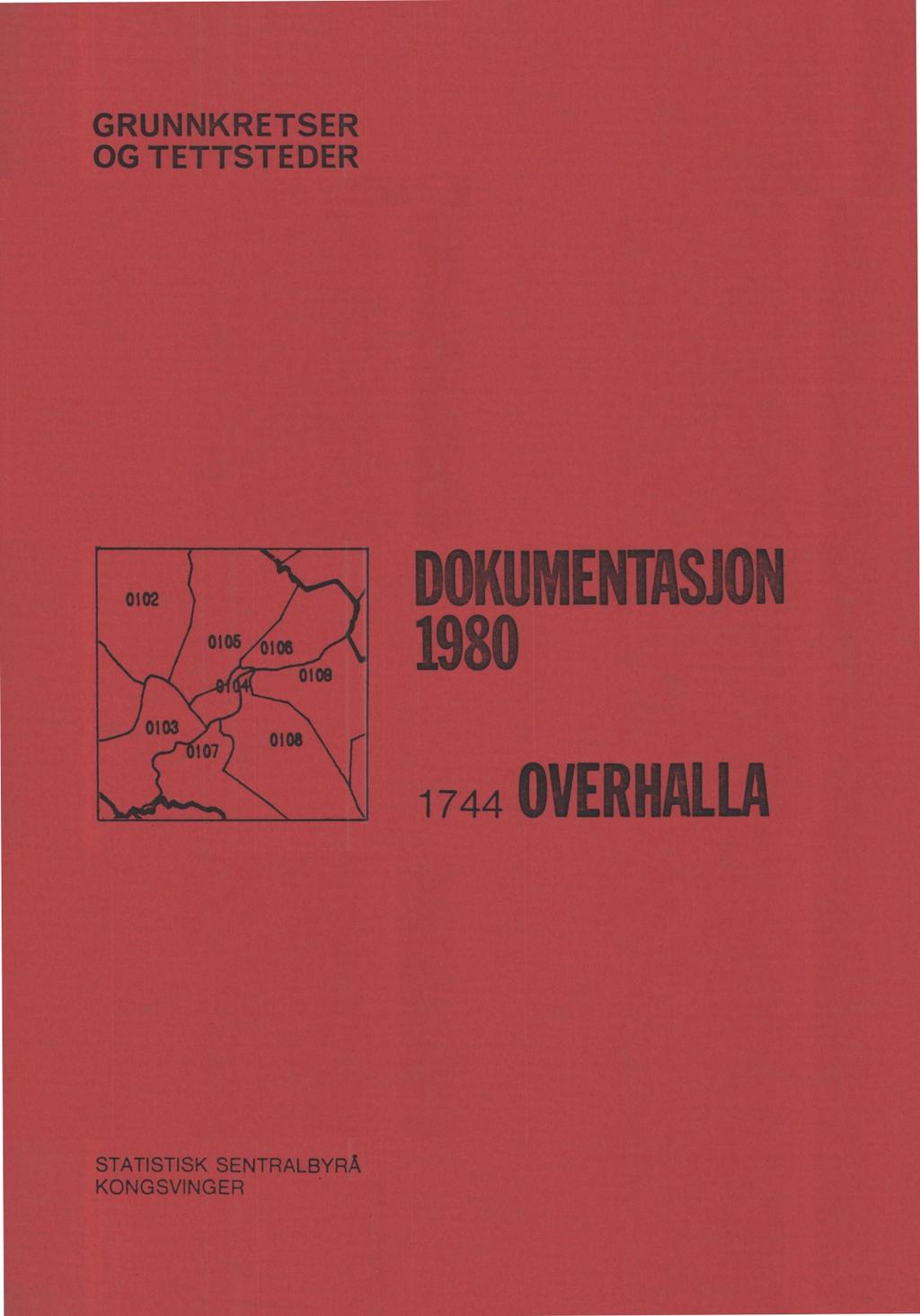 GRUNNKRETSER OG TETTSTEDER DOM ENTASJON 1980