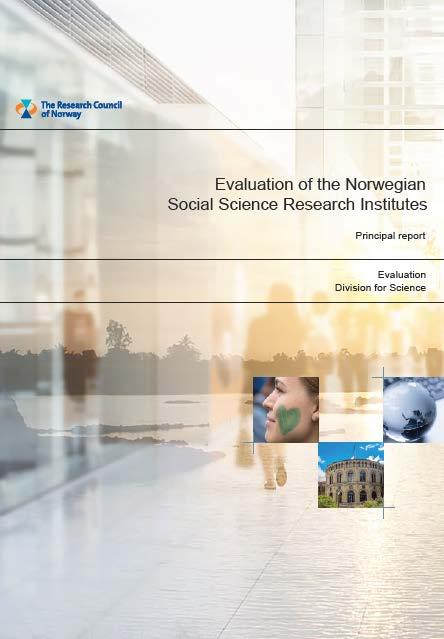 Evaluering av dei samfunnsvitskaplege institutta 1. Kor relevante er institutta si forsking for deira private og offentlege oppdragsgjevarar? 2.