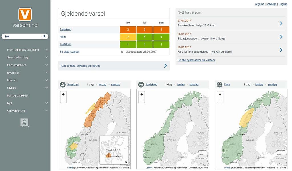 Jord- og snøskredvarsling Varsel om fare for hendelser på