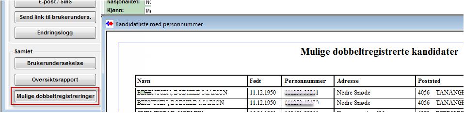 Side 16 av 16 Mulige dobbeltregistreringer Denne funksjonen lister opp personer som ut fra f.