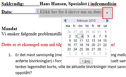 Sette inn navn og spesialitet i dokumentet Før du starter å skrive sakkyndigvurderingen må du huske sjekke følgende: Pasientens navn er kommet automatisk, hvis ikke skrif inn dette.