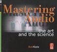 Aktuell litteratur Katz, Bob: Mastering Audio: The Art and the Science, 2002. Focal Press. Massey, Howard: Behind the Glass v.