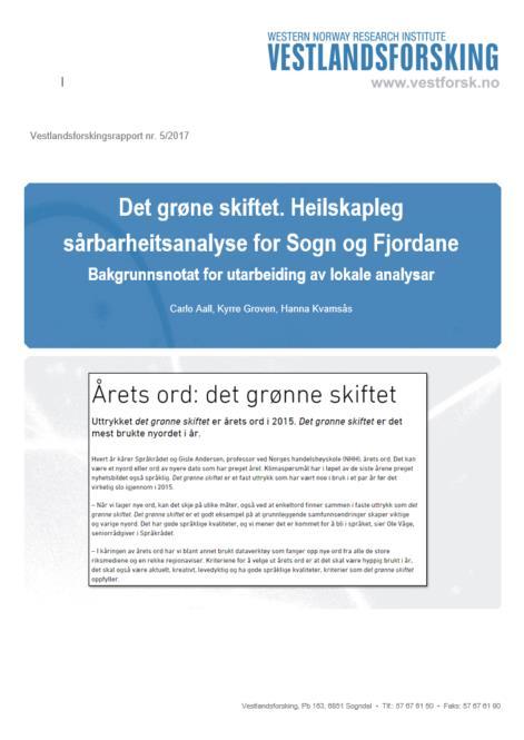 analyse gjort av Vestlandsforsking i tett dialog med Fylkeskommunen,