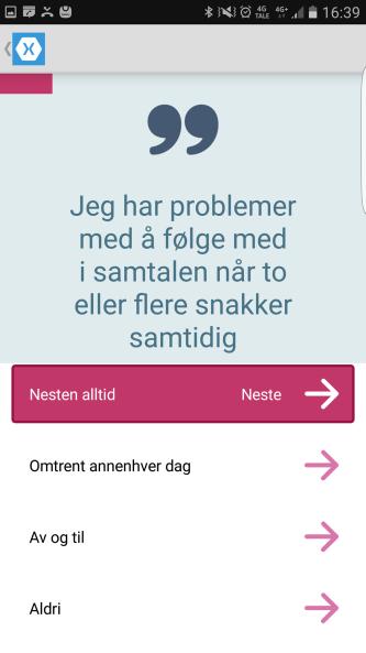 1) Kartlegging og detaljering av behov for informasjon, kommunikasjon og utredning av hørselsproblem.