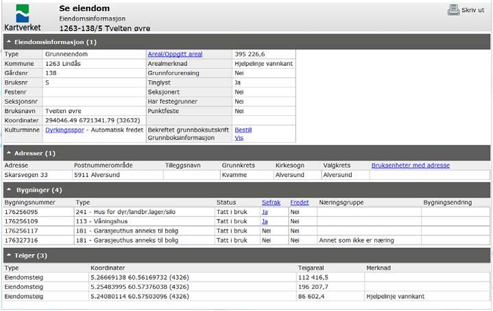 SEFRAK registeret og ett fredet kulturminne: Dyrkingsspor - Automatisk fredet Grunnboksinformasjon «Vis» gir tilgang til visning av grunnboksbladet for eiendommen eller borettsandelen.