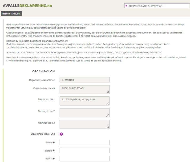 Fyll ut bedriftsprofil 8) Du er nå kommet til en side der overskriften er <<Velkommen som avfallsprodusent>> Klikk på knappen <<Bedriftsprofil>>, i øvre venstre hjørne.