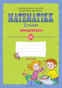 Ordliste for TRINN 2 (utviklende matematikk-oppgavehefter 2Aog 2B- refleksjonsord som kan hjelpe å forstå oppgaver) Bok og side Ord på norsk Forklaring på norsk/synonym/illustrasjon På morsmål