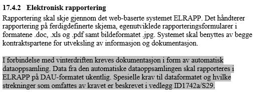 Litt historikk Krav til automatisk dataoppsamling gjeldende fra kontraktene som startet i 2008. Kontraktens kap D2 pkt 17.4.