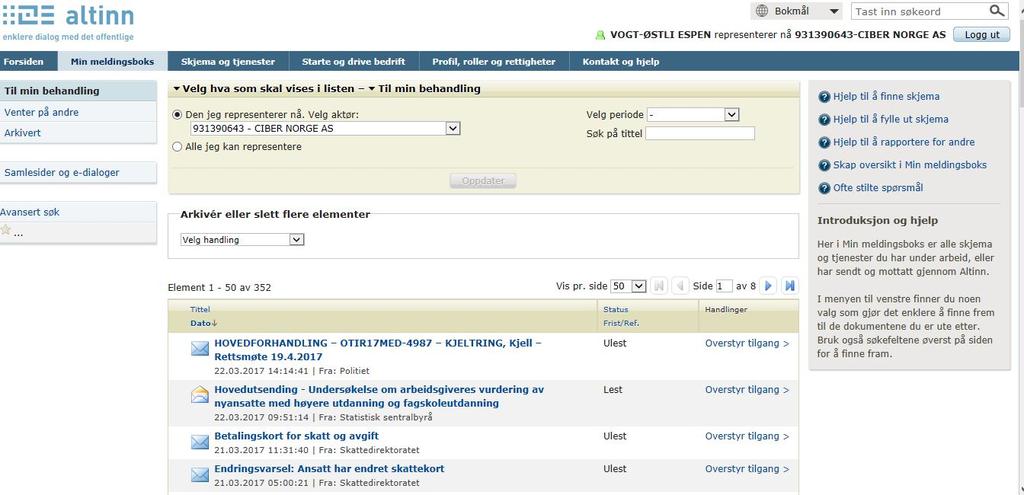 Den som er daglig leder for virksomheten, må tildele rettighet til disse.