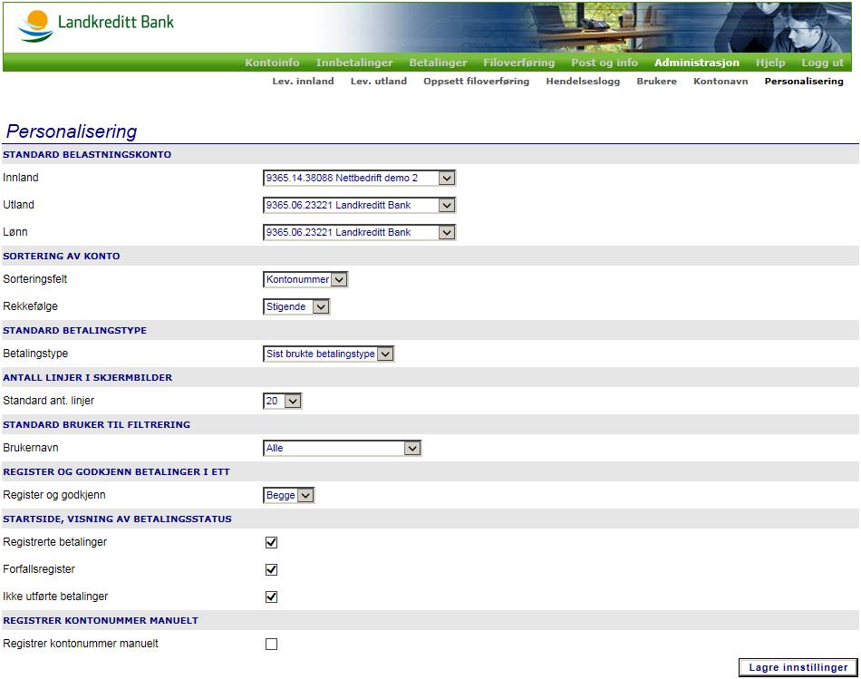 5.6 Personalisering Funksjon som gjør det mulig for den enkelte bruker å personalisere Nettbank Bedrift etter egne ønsker.