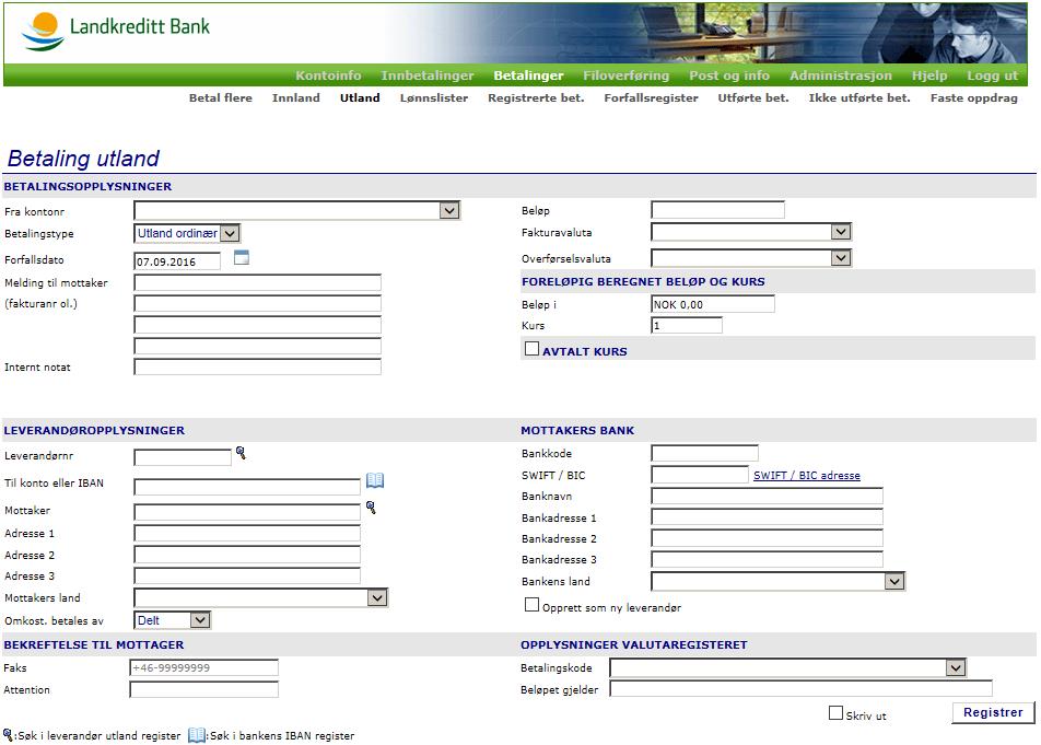 7.3 Betaling Utland I denne funksjonen kan du utføre enkeltbetalinger utland. Skjemaet er delt inn i fem ulike deler som alle må gjennomgås; 7.3.1 Betalingsopplysninger, 7.