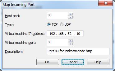 regelen 6105 Windows Server og datanett Jon Kvisli, HSN Nettverkskomponenter - 21 Portforwarding i VirtualBox (Mac)