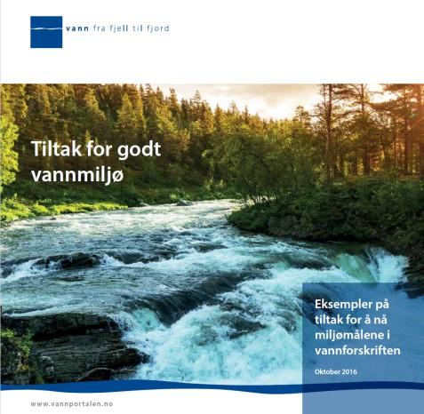 Miljødirektoratets Hefte Tiltak for et godt vannmiljø viser at frivillige tiltak i landbruket virker.