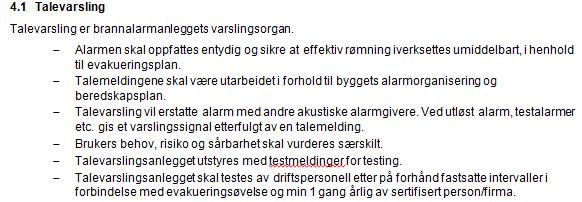 RiBr må tenke gjennom evakueringsplan og beskrive taletekster slik at ikke talemeldinger som ikke passer for bygg blir brukt.